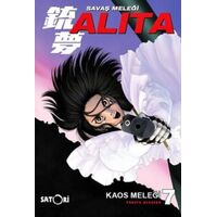 Savaş Meleği Alita Cilt - 7 Kaos Meleği - Yukito Kishiro - Satori