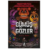 Freddynin Pizza Dükkanında Beş Gece - Gümüş Gözler Çizgi Roman - Scott Cawthon - Olimpos Çocuk