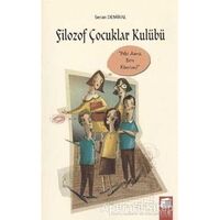 Filozof Çocuklar Kulübü 3 Nasıl Yapalım - Seran Demiral - Final Kültür Sanat Yayınları
