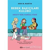 Kristy’nin Harika Fikri - Bebek Bakıcıları Kulübü - Ann M.Martin - Epsilon Yayınevi