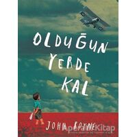 Olduğun Yerde Kal - John Boyne - Tudem Yayınları