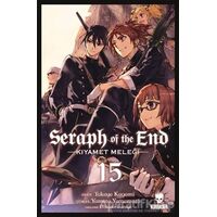 Seraph of the End - Kıyamet Meleği 15 - Takaya Kagami - Kurukafa Yayınevi