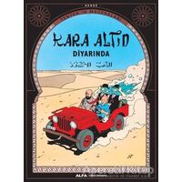 Kara Altın Diyarında - Tenten’in Maceraları - Herge - Alfa Yayınları