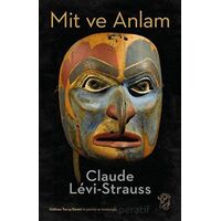 Mit ve Anlam - Claude Levi-Strauss - Minotor Kitap