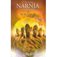 Narnia Günlükleri 3 - At ve Çocuk - Clive Staples Lewis - Doğan Egmont Yayıncılık