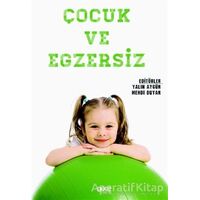 Çocuk ve Egzersiz - Yalın Aygün - Gece Kitaplığı