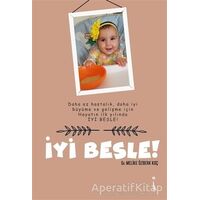 İyi Besle! - Melike Özberk Koç - İkinci Adam Yayınları