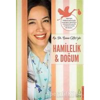 Hamilelik ve Doğum - Banu Çiftçi - Destek Yayınları