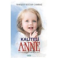 Kaliteli Anne - Nakşiye Sultan Cambaz - Çimke Yayınevi