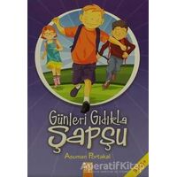 Günleri Gıdıkla Şapşu - Asuman Portakal - Altın Kitaplar