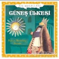 Güneş Ülkesi - Aysun Berktay Özmen - Altın Kitaplar