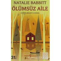 Ölümsüz Aile - Natalie Babbitt - İş Bankası Kültür Yayınları