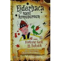 Korkunç Gıcık 3. Hıçkıdık - Ejderhaca Nasıl Konuşursun? - Cressida Cowell - Günışığı Kitaplığı