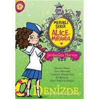 Meraklı Şeker Alice Miranda Denizde - Jacqueline Harvey - Artemis Yayınları