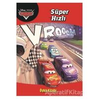 Süper Arabalar - Süper Hızlı Öykü Kitabı - Kolektif - Doğan Egmont Yayıncılık