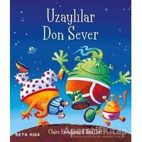 Uzaylılar Don Sever - Claire Freedman - Beta Kids