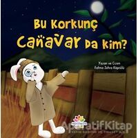 Bu Korkunç Canavar da Kim? - Fatma Zehra Köprülü - Mevsimler Kitap