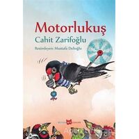 Motorlu Kuş (Resimli) - Cahit Zarifoğlu - Beyan Yayınları