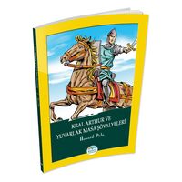 Kral Arthur ve Yuvarlak Masa Şövalyeleri - Howard Pyle - Maviçatı Yayınları