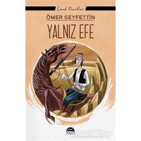 Yalnız Efe - Ömer Seyfettin - Martı Çocuk Yayınları