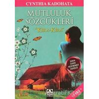 Mutluluk Sözcükleri Kira - Kira - Cynthia Kadohata - Altın Kitaplar