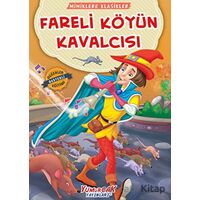 Fareli Köyün Kavalcısı - Miniklere Klasikler - Kolektif - Yumurcak Yayınları