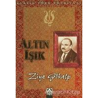 Altın Işık - Ziya Gökalp - Altın Kitaplar