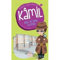 Kamil 2 - Ders Zili Kime Çalıyor? - Şebnem Güler Karacan - Nesil Çocuk Yayınları