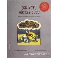 Çok Kötü Bir Şey Oldu - Margaret M. Holmes - Okuyan Koala