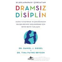 Dramsız Disiplin - Tina Payne Bryson - Pegasus Yayınları