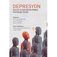 Depresyon Çocuk ve Gençlerde Bilişsel Davranışçı Terapi - Chrissle Verduyn - Akademisyen Kitabevi