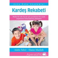 Kardeş Rekabeti - Adele Faber - Doğan Kitap