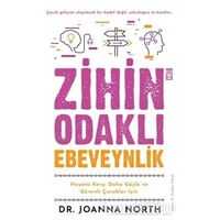 Zihin Odaklı Ebeveynlik - Joanna North - Timaş Yayınları