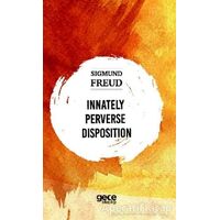 Innately Perverse Disposition - Sigmund Freud - Gece Kitaplığı