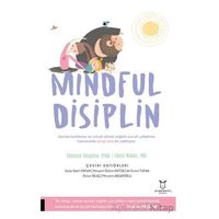 Mindful Disiplin - Shauna Shapiro - Akademisyen Kitabevi