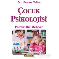 Çocuk Psikolojisi - Kairen Cullen - Platform Yayınları