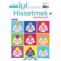 Psikonet İyi Hissetmek Sayı: 13 - Neye İhtiyacın Var? - Saygı