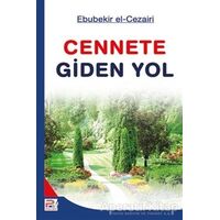 Cennete Giden Yol - Ebubekir El-Cezairi - Karınca & Polen Yayınları