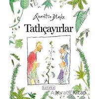 Tatlıçayırlar - Quentin Blake - Ketebe Çocuk