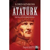 Atatürk - Lord Kinross - Altın Kitaplar