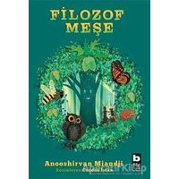 Filozof Meşe - Anooshirvan Miandji - Bilgi Yayınevi