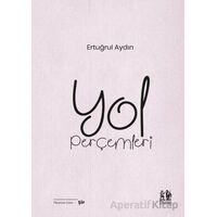 Yol Perçemleri - Ertuğrul Aydın - Pikaresk Yayınevi