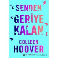 Senden Geriye Kalan - Colleen Hoover - Epsilon Yayınevi