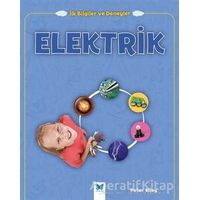 Elektrik - İlk Bilgiler ve Deneyler - Peter Riley - Mavi Kelebek Yayınları