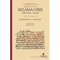 Kelama Giriş (Tahlil - Metin - Tercüme) - Şemseddin el-İsfahani - İbn Haldun Üniversitesi Yayınları