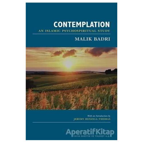 Contemplation - An İslamic Psychospiritual Study - Malik Badri - Mahya Yayınları