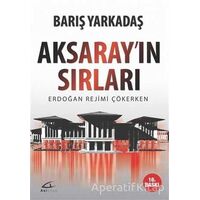 Aksarayın Sırları - Barış Yarkadaş - Asi Kitap