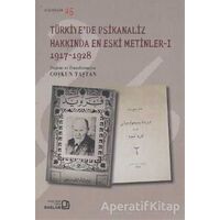 Türkiye’de Psikanaliz Hakkında En Eski Metinler - 1 1917-1928 - Coşkun Taştan - Bağlam Yayınları