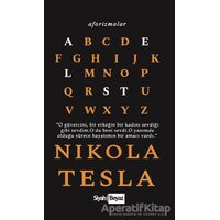 Aforizmalar - Nikola Tesla - Siyah Beyaz Yayınları