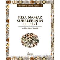 Kısa Namaz Surelerinin Tefsiri - Vehbe Zuhayli - Risale Yayınları